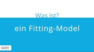 MODEL WERDEN ● Model Wiki - Was ist ein Fitting Model? Videokurs Model werden