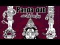 07 - Panda Dub - Antilogy - Brain Burst