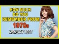 Can You Answer These Questions About The 1970s? | Trivia Quiz Game | Memory Test