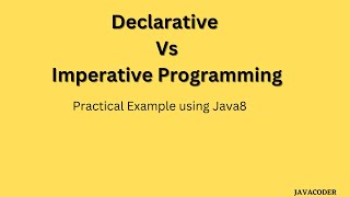 Java8 series - Declarative vs Imperative programming | Learn with simple examples | JavaCoder