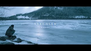 Eyre Llew - Havoc (Official Video) HD