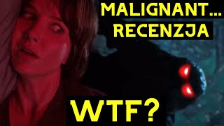 WCIELENIE (2021) - RECENZJA PREMIEROWA MALIGNANTA J. WANA