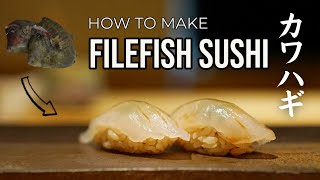 【寿司職人の業】鮍(カワハギ) 捌き～握り How To Make FileFish Sushi(Japanese Sushi Master)