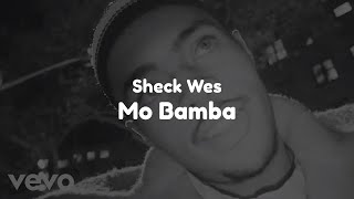 Sheck Wes - Mo Bamba (Clean - Lyrics) (cred. @CleanSongsOfficial)