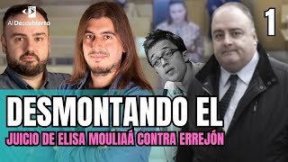 DESMONTANDO EL JUICIO DE ELISA MOULIAÁ CONTRA ERREJÓN