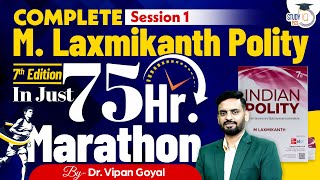 Complete Indian Polity M Laxmikanth 7th Edition Marathon Session 1 By Dr. Vipan Goyal | StudyIQ PCS