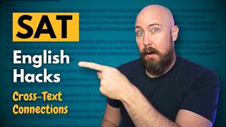 SAT English Hacks | Cross Text Connections