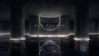 Deep Dub Techno Session - Hypnotic Underground Flow ( 1:42 Hour )