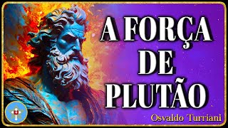 Astrologia Elementar - Planetas 13: A Força de Plutão