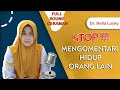 Larangan Mengomentari hidup orang lain | Edukasi | Dr. Nella Lucky