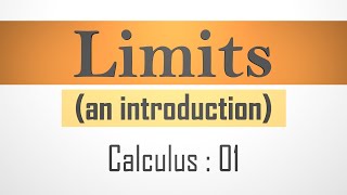 Introduction to Limits | Basic Calculus