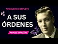 A Sus Ordenes  Neville Goddard  Audiolibro completo ✅ El Mundo a Tu Servicio🤗