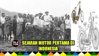 INILAH PEMILIK MOTOR PERTAMA DI INDONESIA