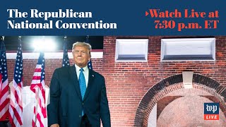 Fourth night of the Republican National Convention - 8/27 (FULL LIVE STREAM)