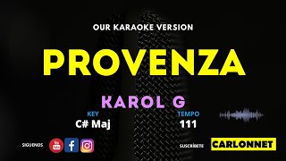 PROVENZA - KAROL G (Karaoke Version)
