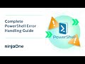 Complete PowerShell Error Handling Guide