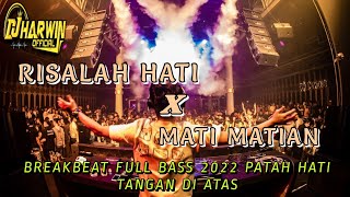 Download Lagu DJ RISALAH HATI X MATI MATIAN BREAKBEAT FULL BASS ... MP3 Gratis