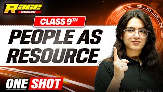 PEOPLE AS RESOURCE in 1 Shot: FULL CHAPTER | Class 9th