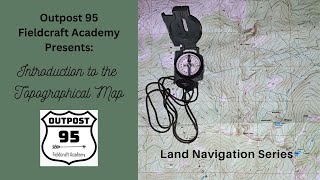 Land Navigation   Introduction to the Topographical Map