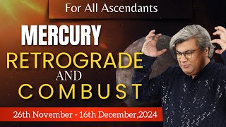 🔥For All Ascendant | Mercury retrograde and Combust | 26th November - 16th December | Punneit