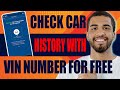 How to Check Car History With Vin Number for Free (2024)