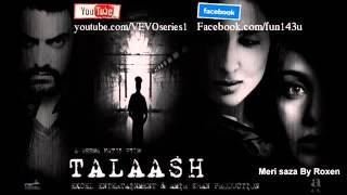 Talaash Meri Saza   Roxen Full Song   Talaash Songs   YouTube