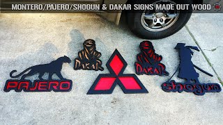 Mitsubishi Montero, Pajero, Shogun & Dakar signs made out of wood (No CNC)