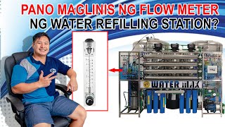 PAANO LINISIN ANG FLOW METER NG WATERMAX MACHINE! February 11, 2021