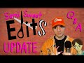 5 Years of Semi Sweet Edits! - UPDATE + Q&A