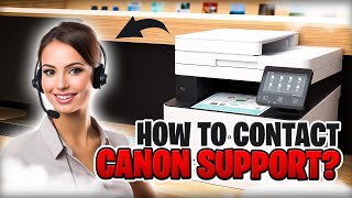 How to Contact Canon Support USA Phone Number - Printersetup