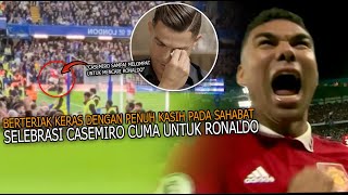 Ledakan Emosional! Lihat Selebrasi Casemiro persembahkan Gol pertama vs Chelsea untuk Ronaldo di MU