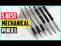 The 5 Best Mechanical Pencils in 2021