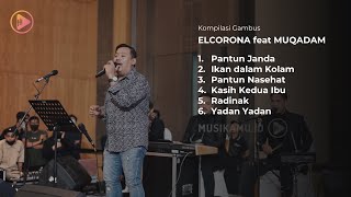 Download Mp3 Kompilasi Gambus Terbaik El Corona feat Muqadam