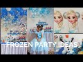 #DIY FROZEN BIRTHDAY PARTY IDEA/DIY FROZEN BIRTHDAY PARTY DECORATION