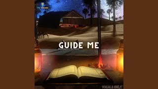 Guide Me (Vocals Only)