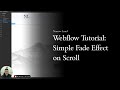Webflow Tutorial: Simple Fade Effect on Scroll