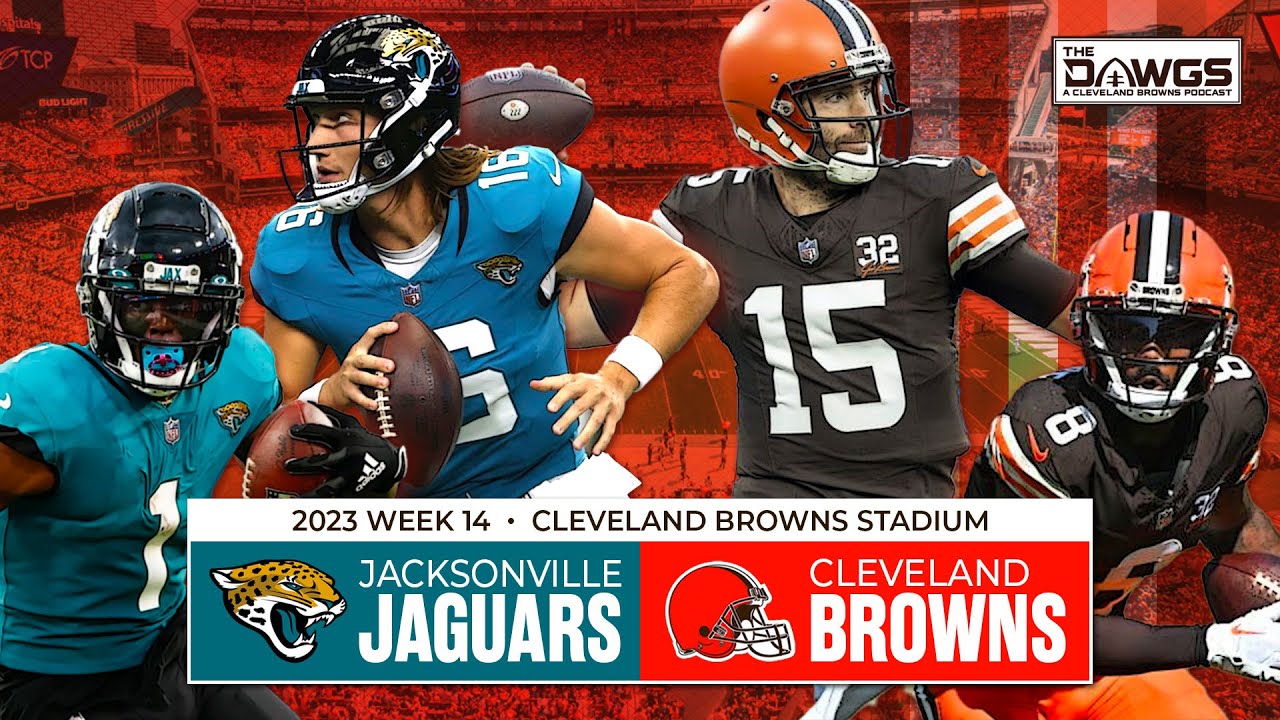 Browns Vs Jaguars - Week 14 Preview | Cleveland Browns Podcast 2023 ...