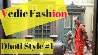 Vedagamic Lifestyle : How to wear Dhoti as per Sadashiva Instruction - Style #1