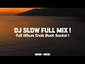 DJ Slow Full MixTape❗Enak Buat Santai [ Ikyy Pahlevii Neww Remix 2024🎧