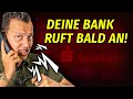 Deine Bank ruft bald an (bereite dich unbedingt vor)