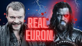 What If the Real Euron Greyjoy Was in the Show?