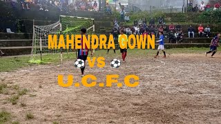 U.C.F.C {VS} MAHENDRA GOWN  || Open football tournament at Mirik play Ground ||@satyamrayee..111