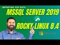 Import CSV into MS SQL Server 2019 on Rocky Linux 8.4