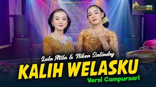 Niken Salindry feat Lala Atila Kalih Welasku Kembar Cursari Music