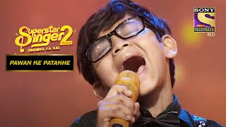 "Main Jahan Rahoon" गाने पर सुनिए एक Powerful Vocal |Superstar Singer S2 | Himesh | Pawan Ke Patakhe
