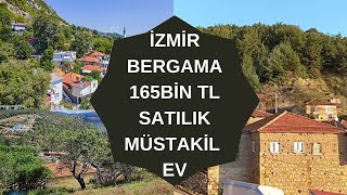 165 BİN TL İZMİR BERGAMA SATILIK MÜSTAKİL EV