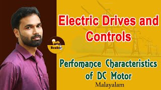 Performance Characteristics of DC Motor | Electric Drives and Controls | Malayalam