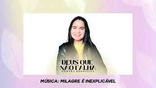 Milagre é Inexplicável - Edmara Rodrigues (Áudio Oficial)