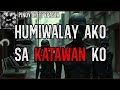 HUMIWALAY AKO SA KATAWAN KO | Tagalog Horror Stories | Pinoy Creepypasta