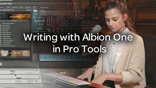 Composing in Pro Tools with Albion One